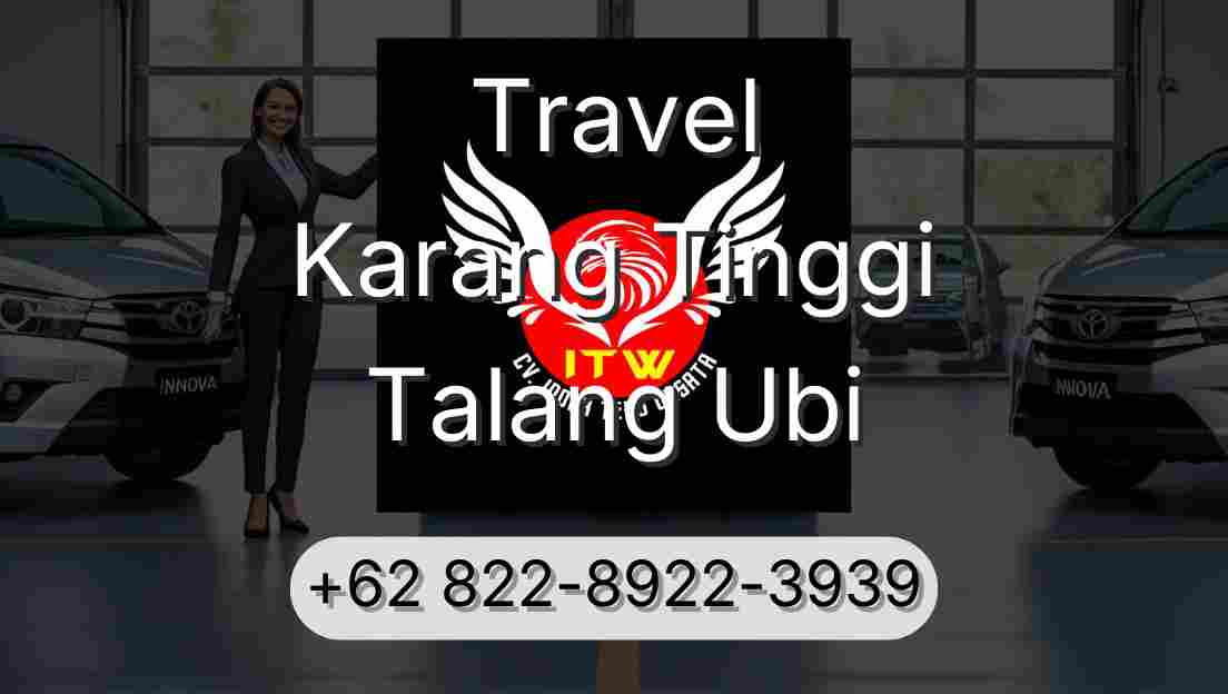 Travel Karang Tinggi Talang Ubi