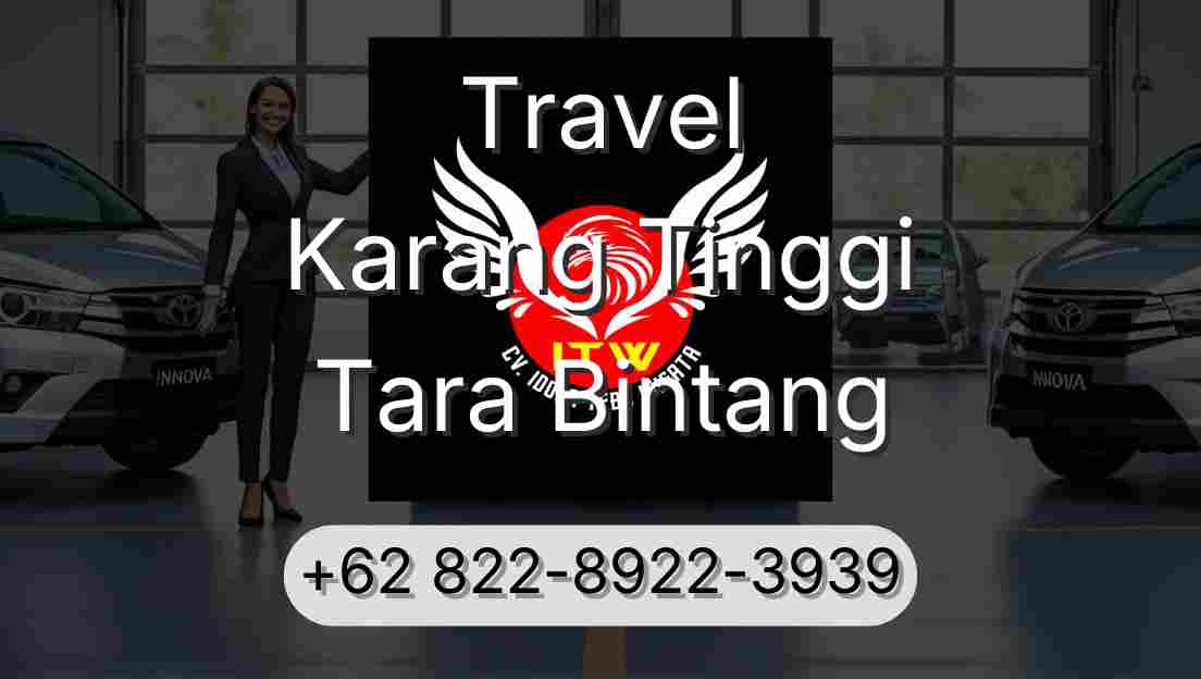 Travel Karang Tinggi Tara Bintang
