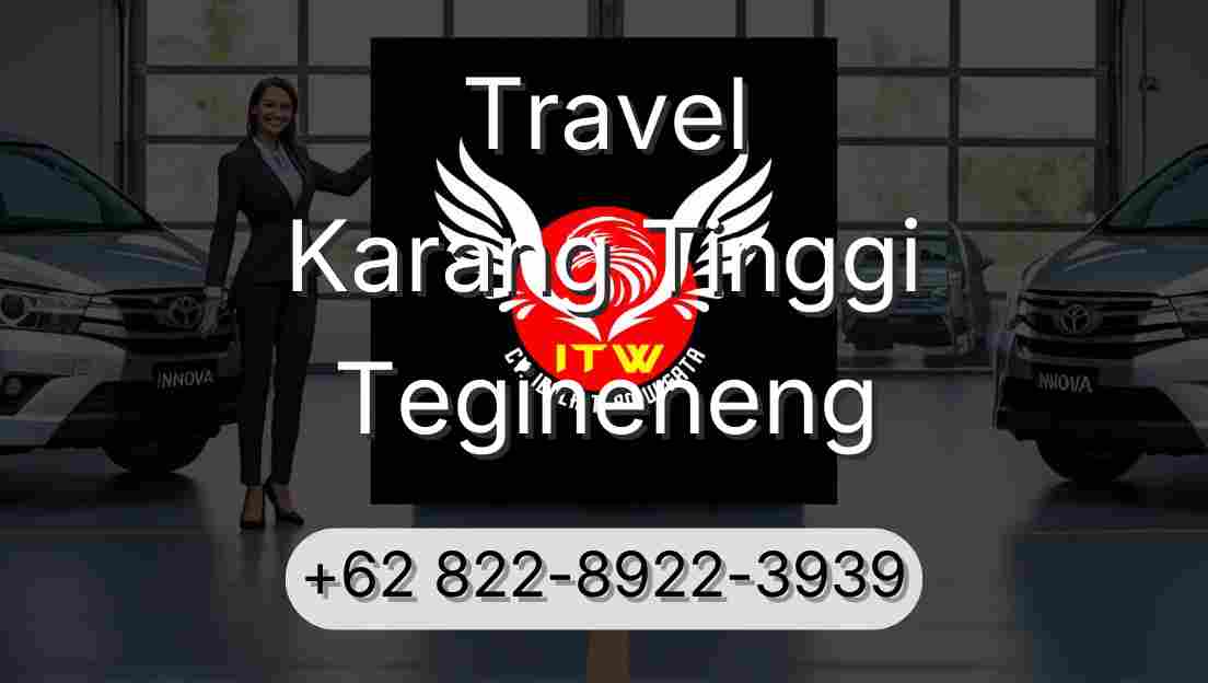 Travel Karang Tinggi Tegineneng