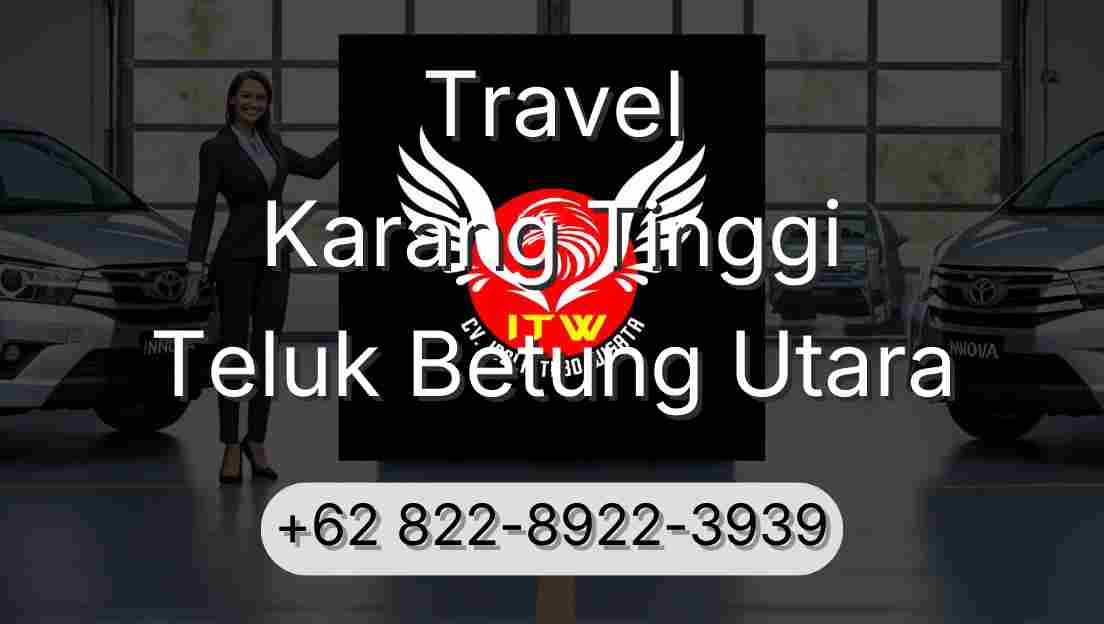 Travel Karang Tinggi Teluk Betung Utara