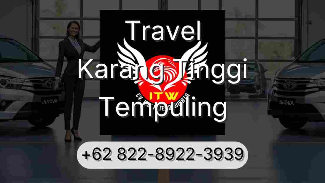 Travel Karang Tinggi Tempuling