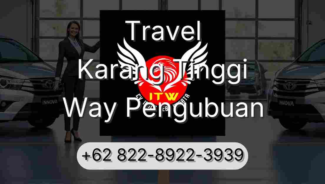 Travel Karang Tinggi Way Pengubuan