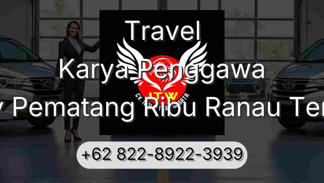 Travel Karya Penggawa Buay Pematang Ribu Ranau Tengah
