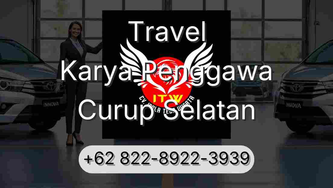 Travel Karya Penggawa Curup Selatan