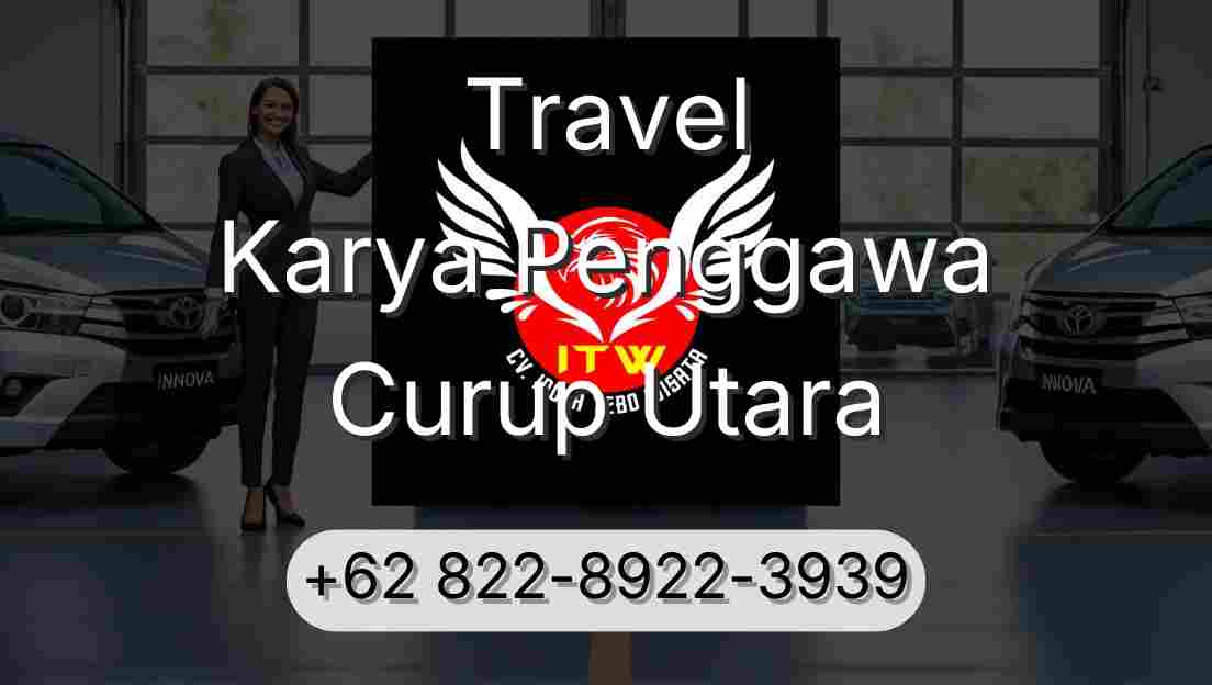 Travel Karya Penggawa Curup Utara