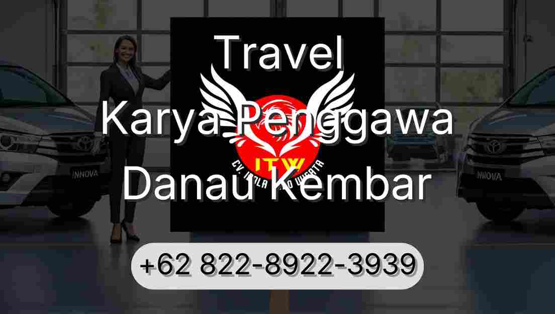Travel Karya Penggawa Danau Kembar