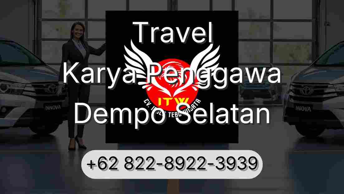 Travel Karya Penggawa Dempo Selatan