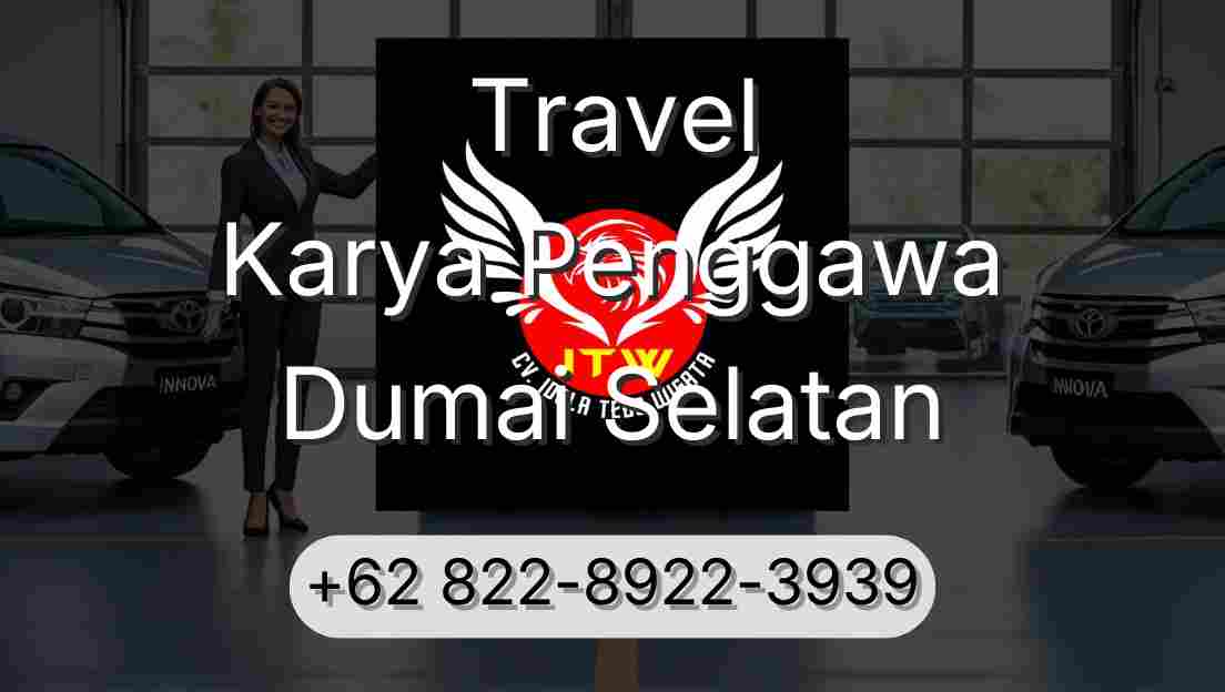 Travel Karya Penggawa Dumai Selatan