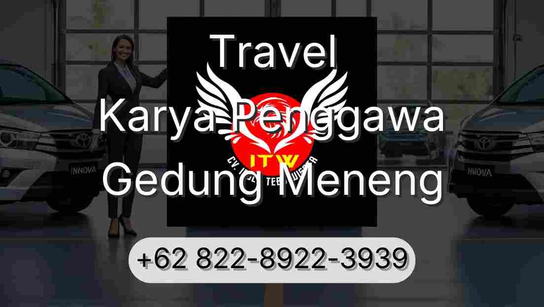 Travel Karya Penggawa Gedung Meneng