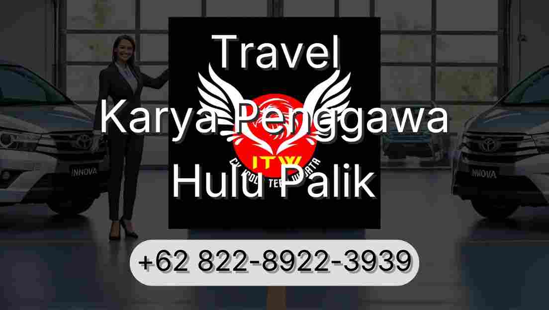 Travel Karya Penggawa Hulu Palik
