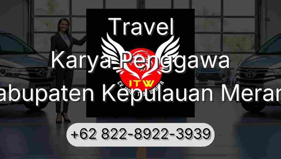 Travel Karya Penggawa Kabupaten Kepulauan Meranti