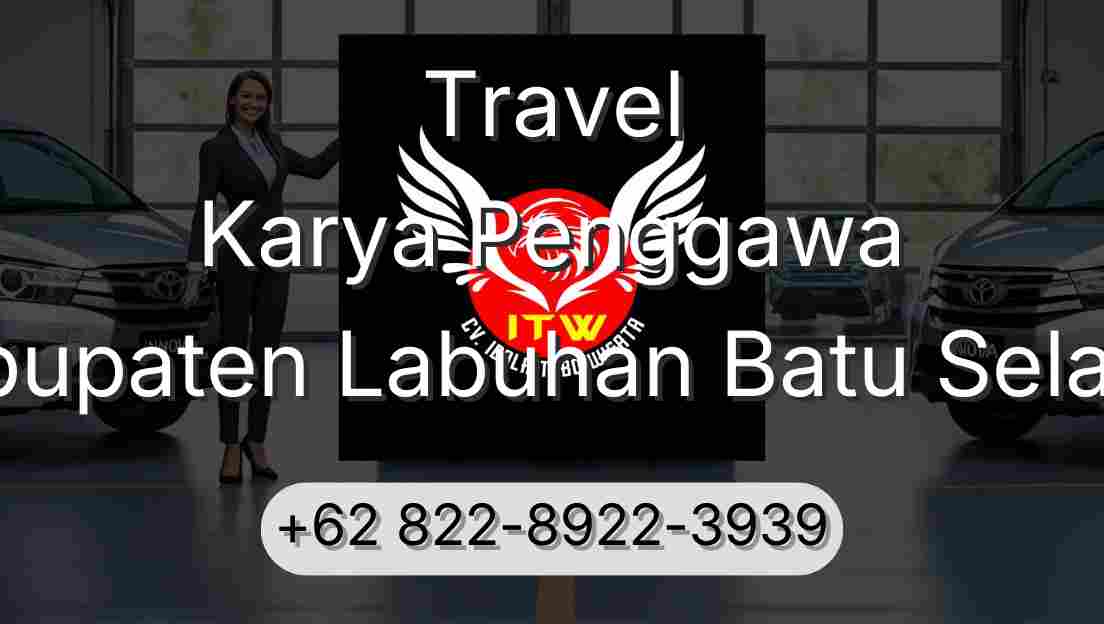 Travel Karya Penggawa Kabupaten Labuhan Batu Selatan