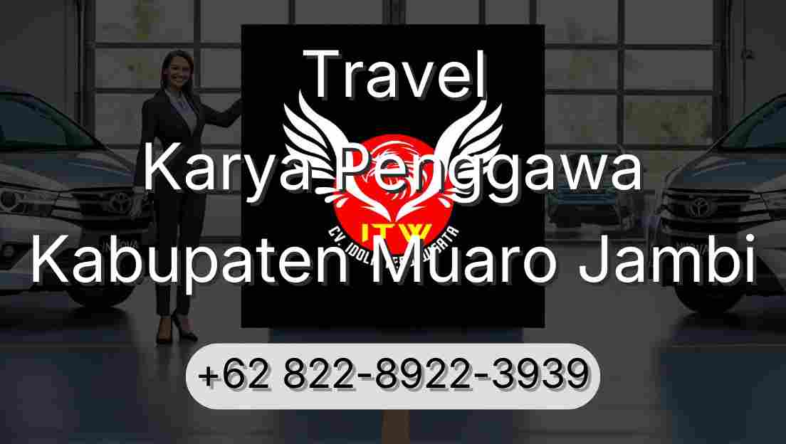Travel Karya Penggawa Kabupaten Muaro Jambi