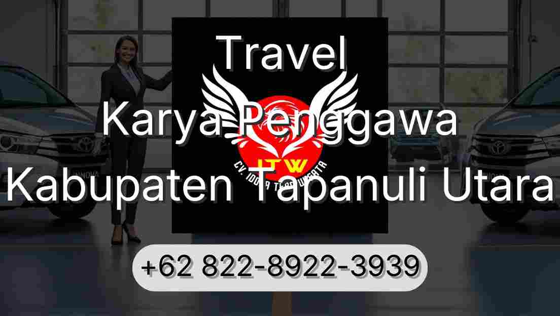 Travel Karya Penggawa Kabupaten Tapanuli Utara