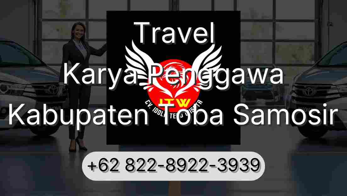 Travel Karya Penggawa Kabupaten Toba Samosir