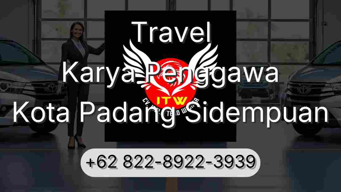 Travel Karya Penggawa Kota Padang Sidempuan