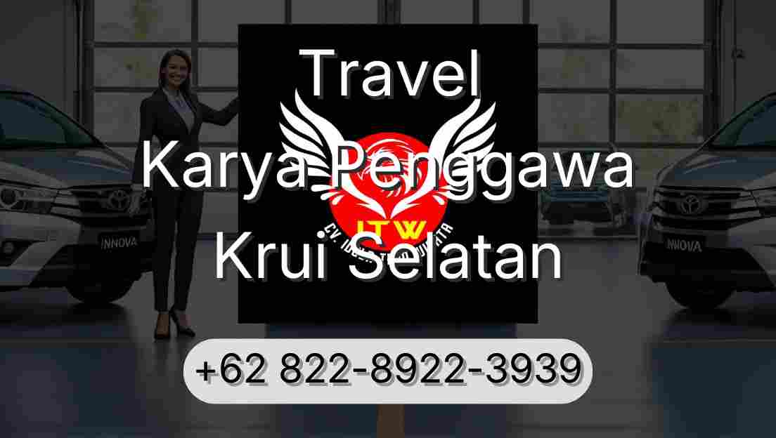 Travel Karya Penggawa Krui Selatan