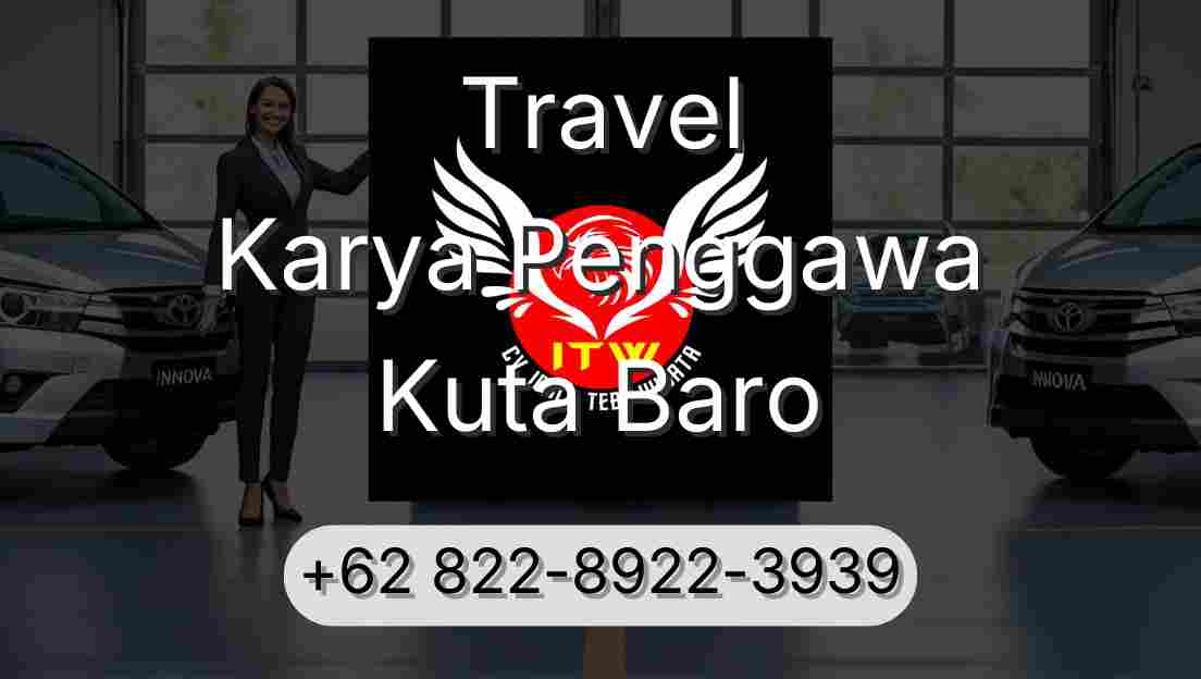 Travel Karya Penggawa Kuta Baro