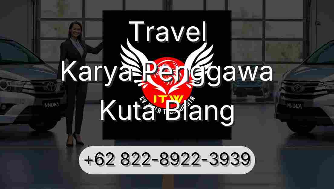 Travel Karya Penggawa Kuta Blang