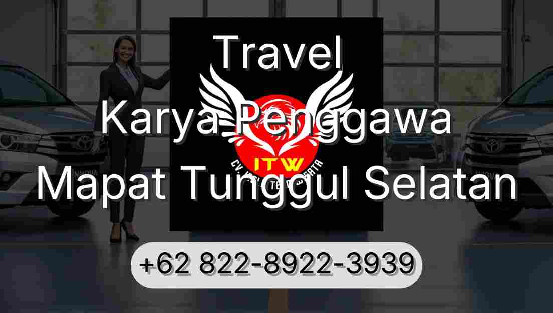 Travel Karya Penggawa Mapat Tunggul Selatan