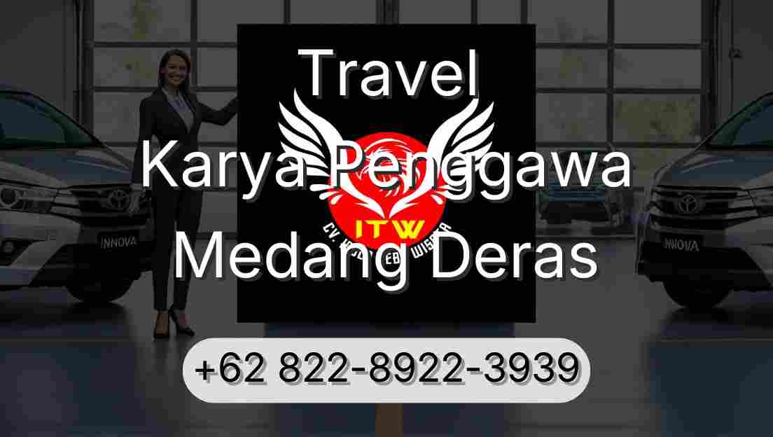 Travel Karya Penggawa Medang Deras
