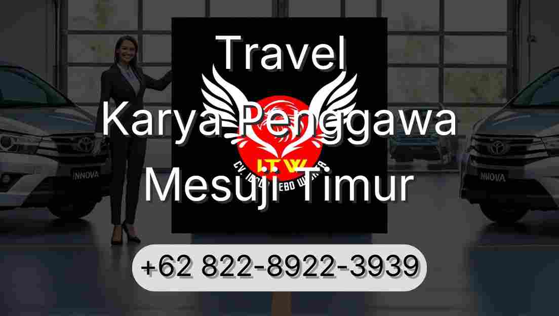Travel Karya Penggawa Mesuji Timur