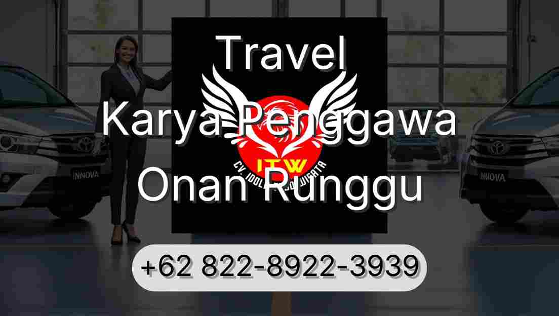 Travel Karya Penggawa Onan Runggu