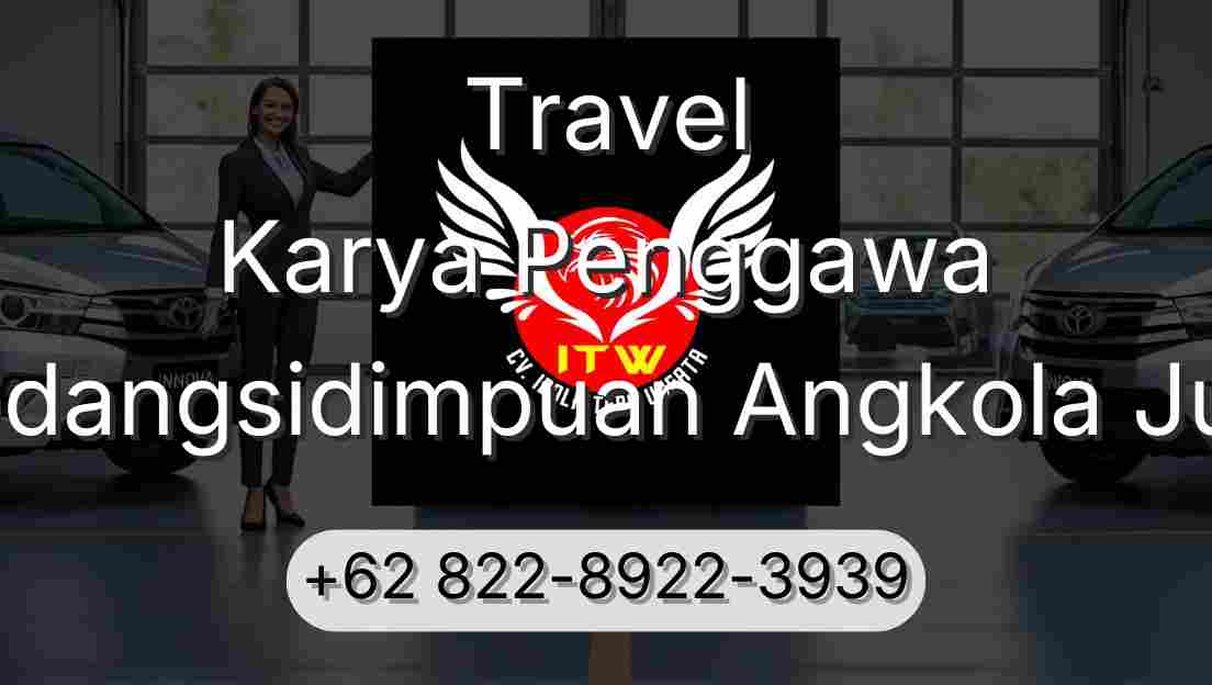Travel Karya Penggawa Padangsidimpuan Angkola Julu