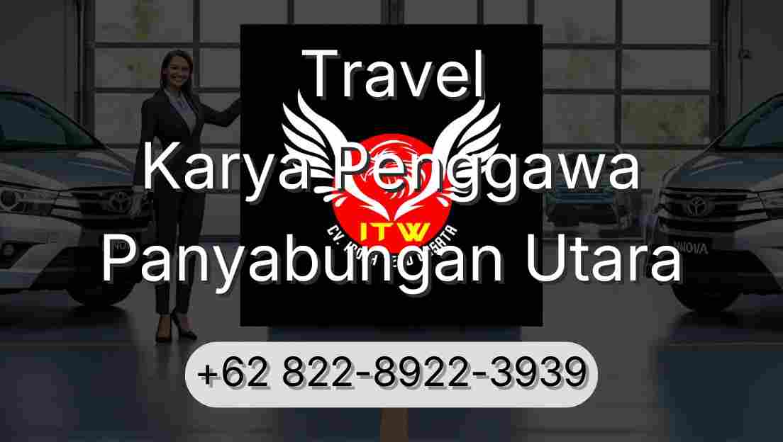 Travel Karya Penggawa Panyabungan Utara