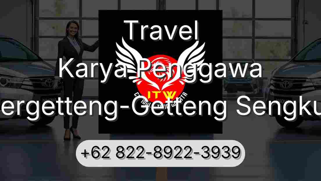 Travel Karya Penggawa Pergetteng-Getteng Sengkut