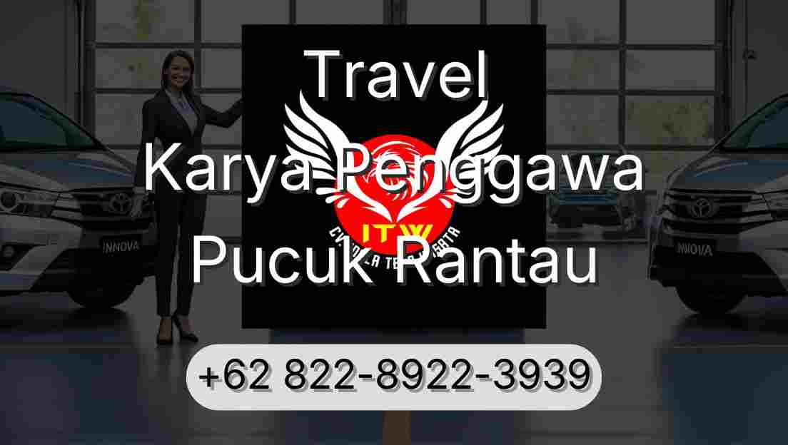 Travel Karya Penggawa Pucuk Rantau