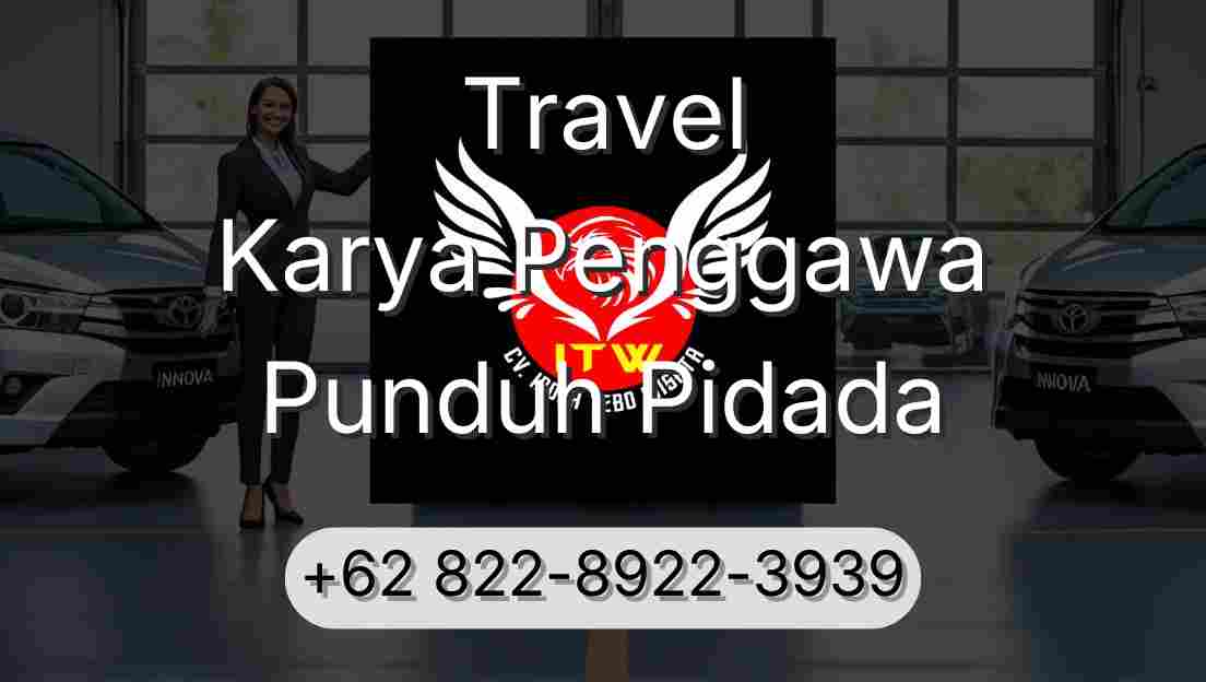 Travel Karya Penggawa Punduh Pidada