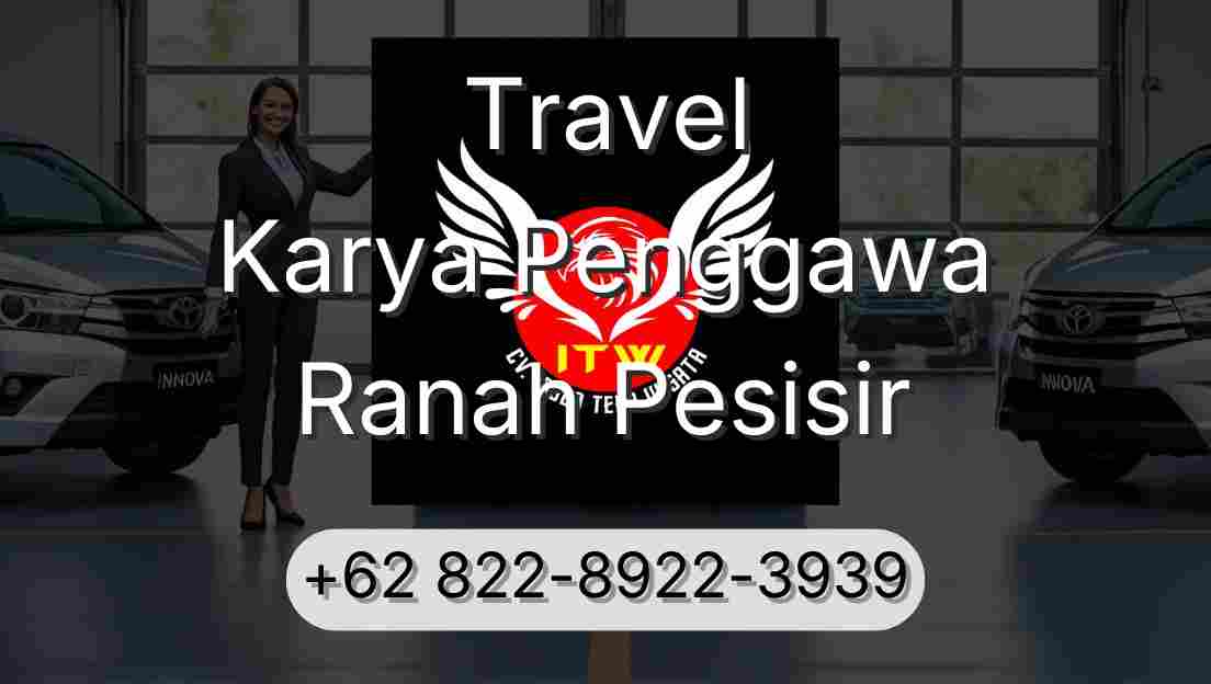 Travel Karya Penggawa Ranah Pesisir
