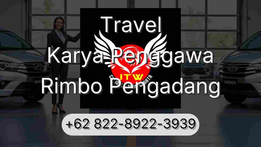 Travel Karya Penggawa Rimbo Pengadang