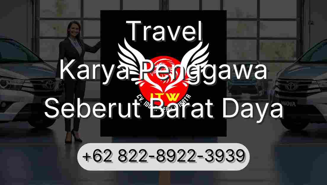 Travel Karya Penggawa Seberut Barat Daya