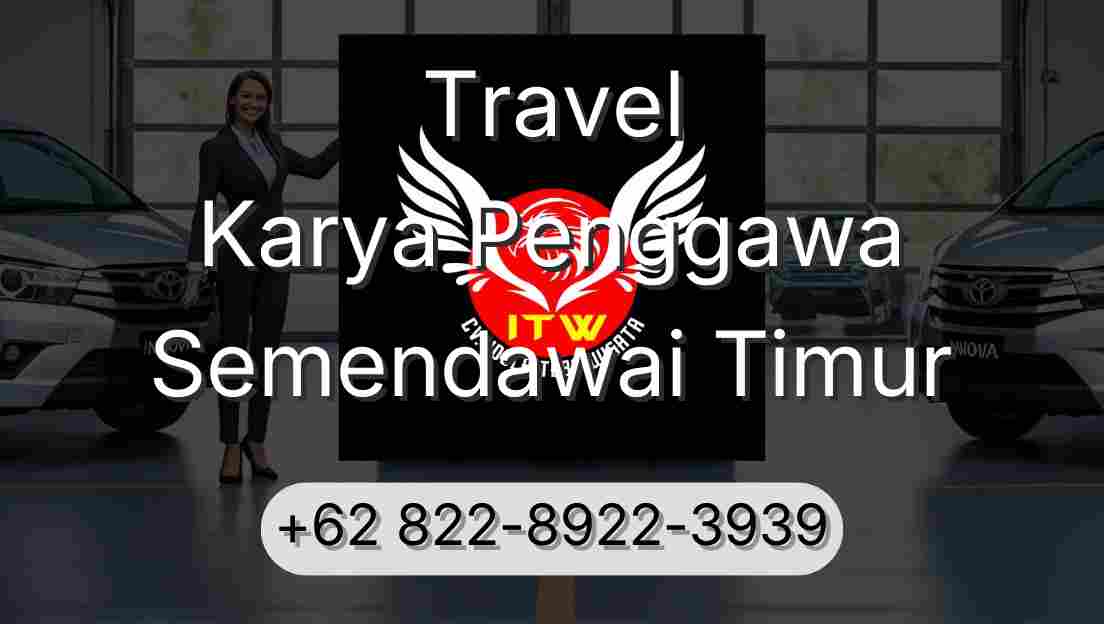 Travel Karya Penggawa Semendawai Timur