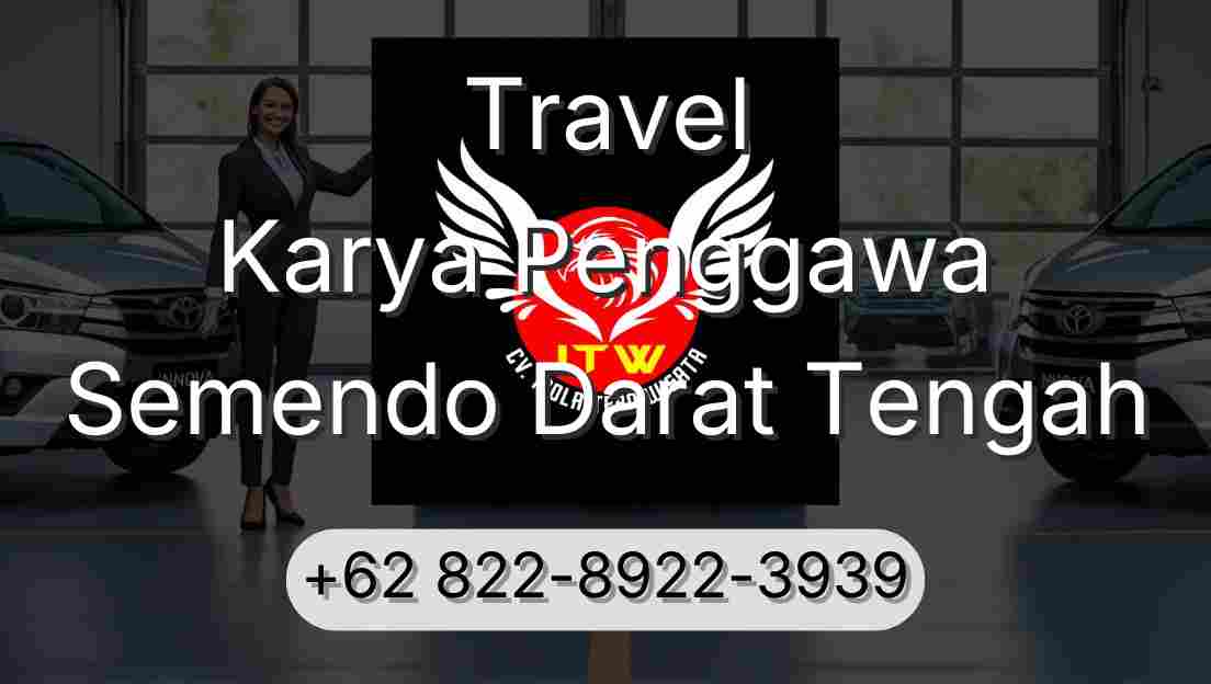 Travel Karya Penggawa Semendo Darat Tengah