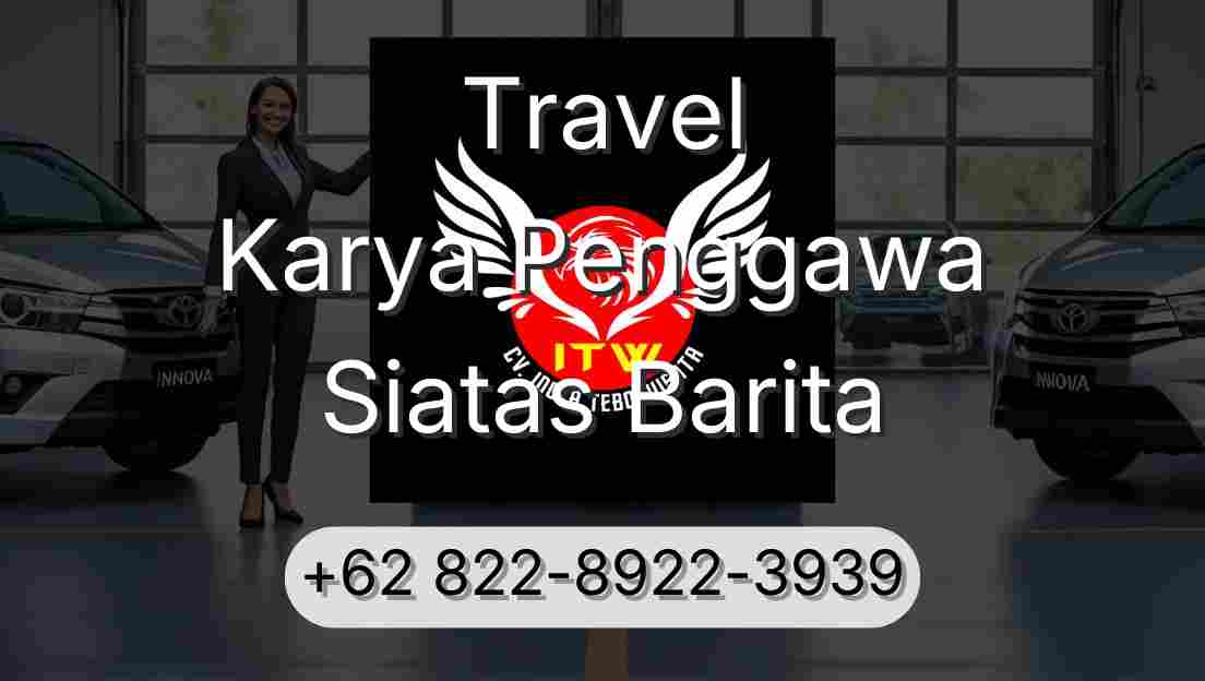 Travel Karya Penggawa Siatas Barita