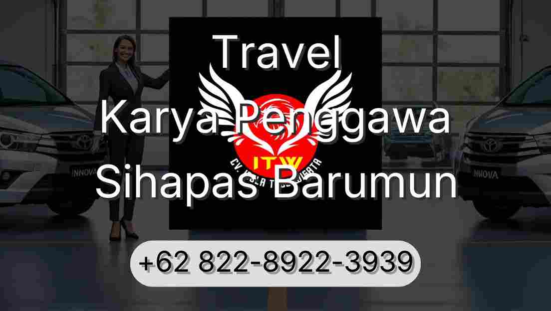 Travel Karya Penggawa Sihapas Barumun