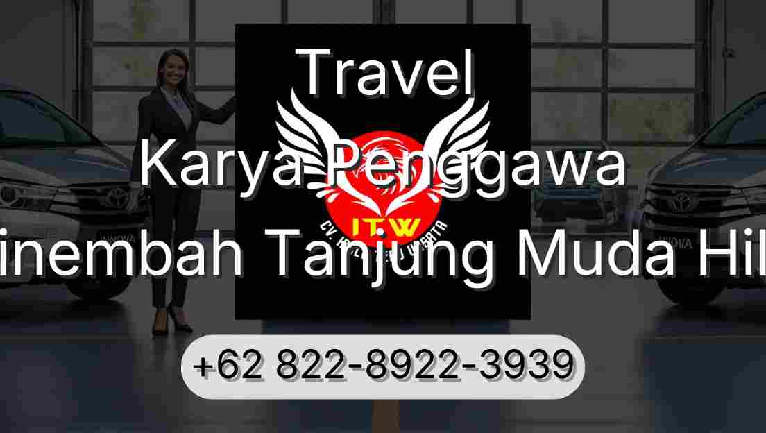 Travel Karya Penggawa Sinembah Tanjung Muda Hilir