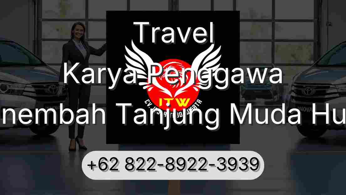 Travel Karya Penggawa Sinembah Tanjung Muda Hulu