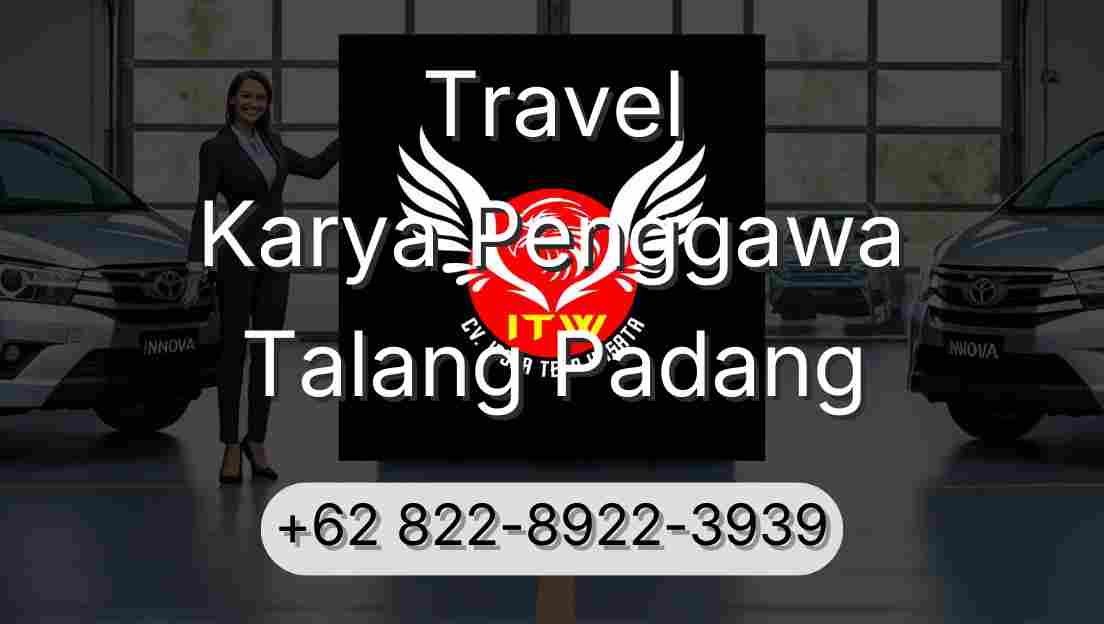 Travel Karya Penggawa Talang Padang