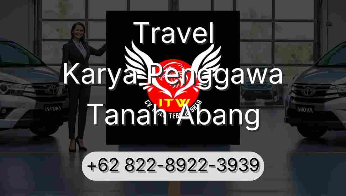 Travel Karya Penggawa Tanah Abang