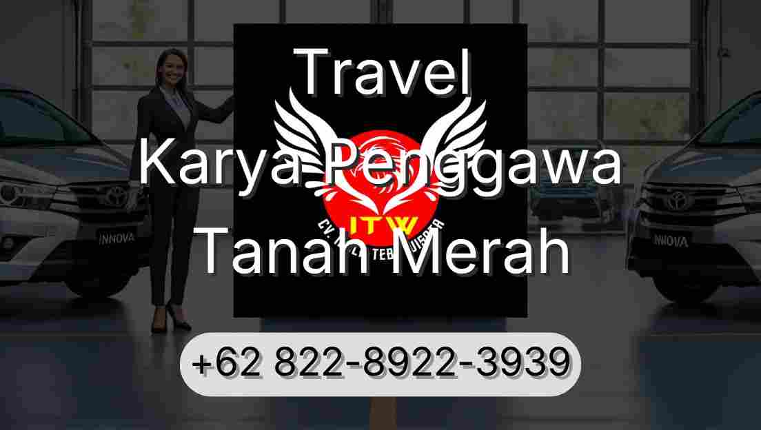 Travel Karya Penggawa Tanah Merah