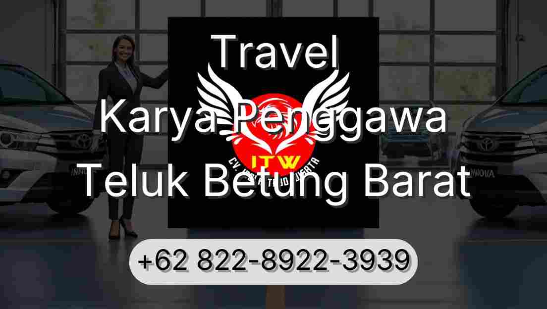Travel Karya Penggawa Teluk Betung Barat
