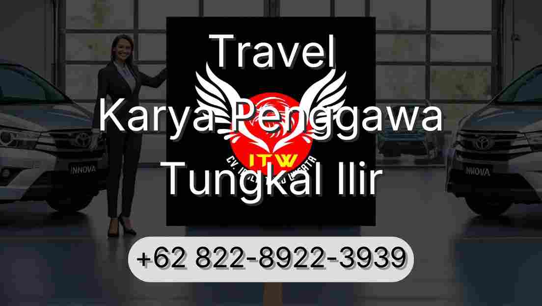 Travel Karya Penggawa Tungkal Ilir