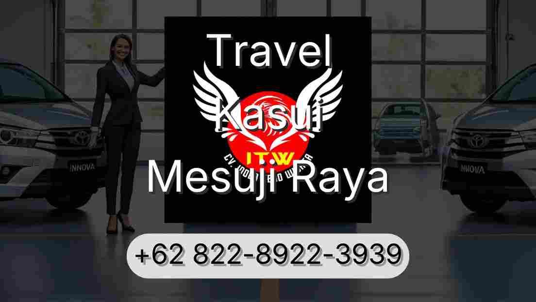 Travel Kasui Mesuji Raya