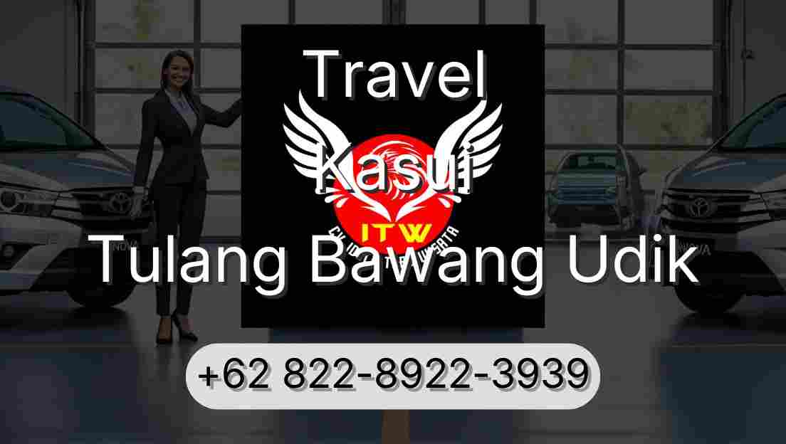 Travel Kasui Tulang Bawang Udik