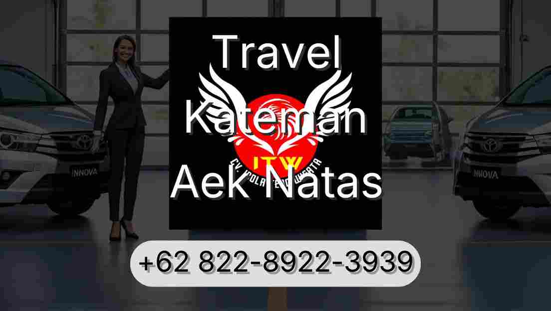 Travel Kateman Aek Natas