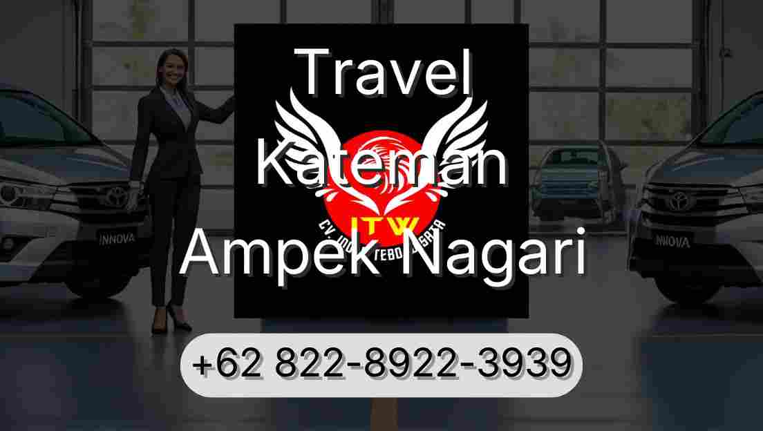 Travel Kateman Ampek Nagari